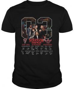 03 Stranger Things 2016 2019 03 seasons 25 episodes signature shirt