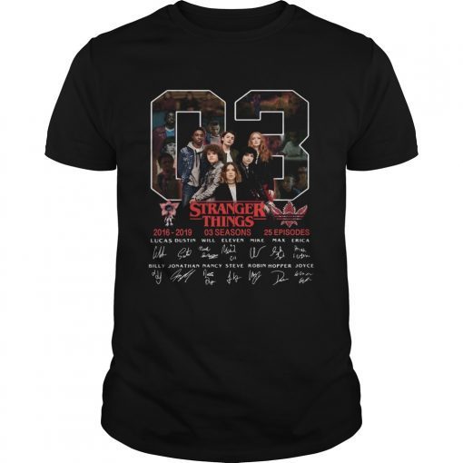 03 Stranger Things 2016 2019 03 seasons 25 episodes signature shirt