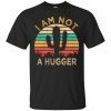 I Am Not A Hugger Cactus Avoid Hugs Shirt