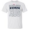 Cameron Maybin Savages Gotta Hug Tee Shirt