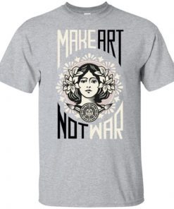 Make Art not War Obey Grey Shirt