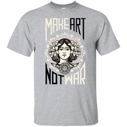 Make Art not War Obey Grey Shirt