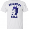 Hillary Notorious HRG T-Shirt