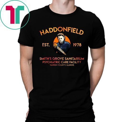 Michael Myers Haddonfield Est 1978 Smith’s Grove Sanitarium T-Shirt