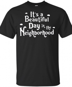 It’s a beautiful day in the Neighborhood Shirt