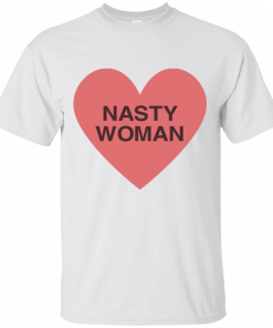 Hillary clinton nasty woman T-Shirt