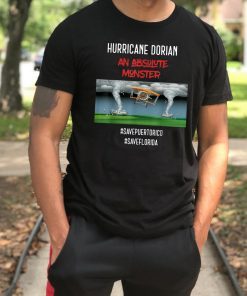 Hurricane Dorian tshirt An Absolute Monster Hurricane Dorian T-Shirt