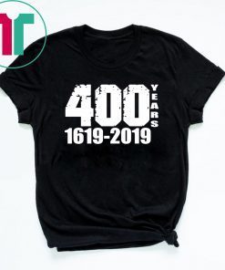 400 Years 1619 2019 Unisex T-Shirt