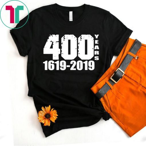 400 Years 1619 2019 Unisex T-Shirt