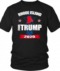 Rhode Island For Trump 2020 Shirt