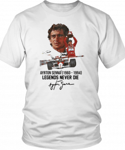 Ayrton Senna 1960 1994 Legends Never Die T-Shirt