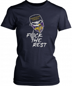 Minnesota Vikings fuck the rest football Shirt