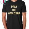 Pray for Amazonia T-Shirt