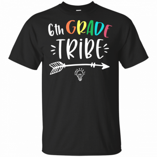 6th Grade Tribe Teacher Gifts Sixth Grade Back To School T-Shirt