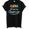 Alexa Set Up My Classroom T-Shirt