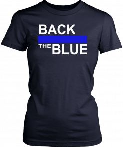 Back The Blue Mens Womens T-Shirt