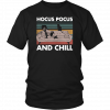 Buy Vintage Hocus Pocus and Chill Shirt