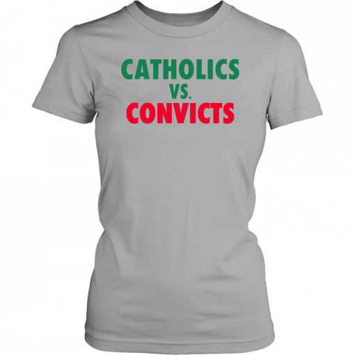 Catholic and Convict Unisex T-Shirt