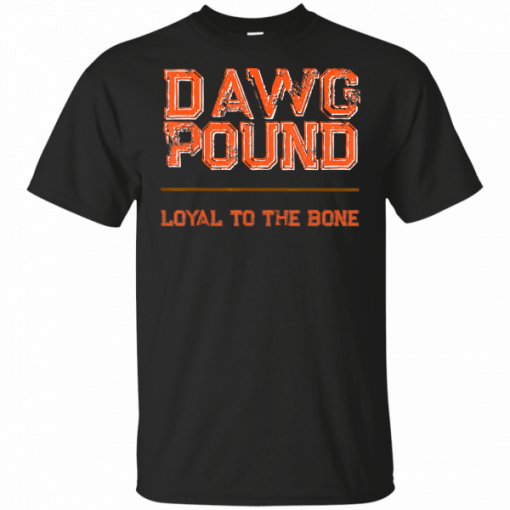 Dawg Pound Shirt Loyal Bone T-Shirt