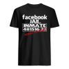 Facebook Jail Inmate Shirt