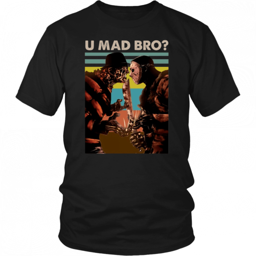 Freddy Krueger And Jason Voorhees U Mad Bro Funny Halloween Classic T-Shirt