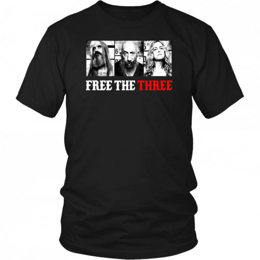 Free the three rob zombie T-Shirt