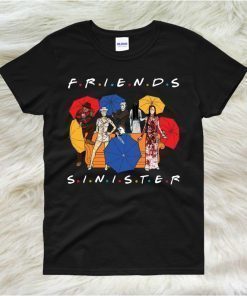 Horror Friends Sinister Friends TV Show Gift for Bestie Friends 90s Squad Goals Horror Movie Hocus Pocus Halloween Not So Scary T-Shirt