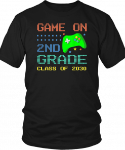 Game On 2nd Grade Class Of 2030 Back To School Gift Shirt T-Shirt