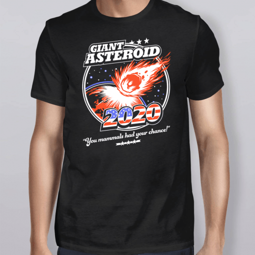 Giant Asteroid 2020 Shirt