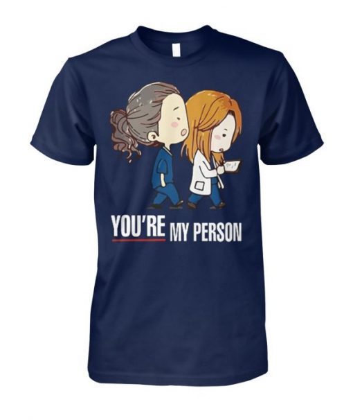 Grey’s anatomy you’re my person shirt and men’s tank top shirts