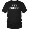 Hey Fredo News Feed Men Women T-Shirt