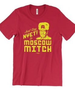 Nyet to moscow mitch t-shirt, Ditch The Moscow Mitch Shirts, Funny Unisex tshirts