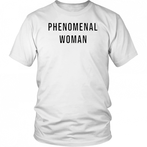 Phenomenal Woman Mens Womens T-Shirt