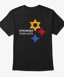 Pittsburgh Stronger Than Hate Shirt