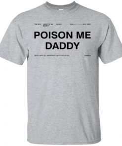 Poison Me Daddy Unisex T-Shirt