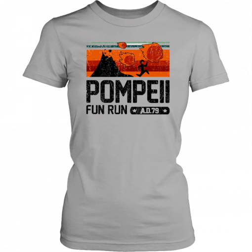 Pompeii Fun Run 79 AD Running T-Shirt