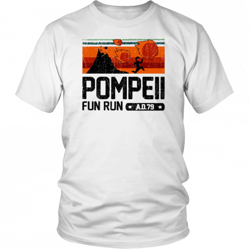 Pompeii Fun Run 79 AD Running T-Shirt