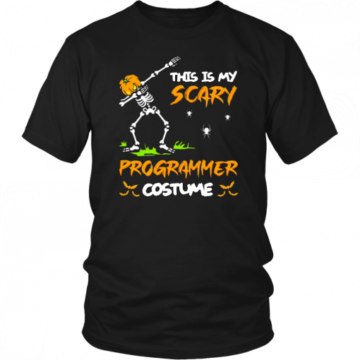 This Is My Scary Programmer Costume Dabbing Skeleton Pumpkin Halloween Shirt