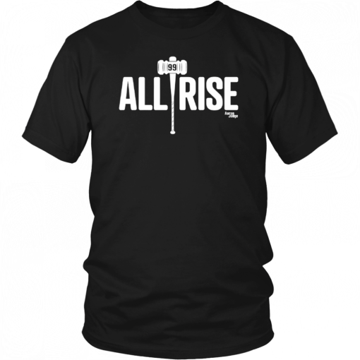 All Rise Shirt All Rise For 100 Home Runs Tee Shirt