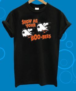 Show Me Your Boo Bees T-Shirt