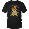 So Fear Much With Such Boo Halloween Tee Shirt