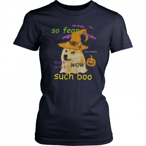 So Fear Much With Such Boo Halloween Tee Shirt