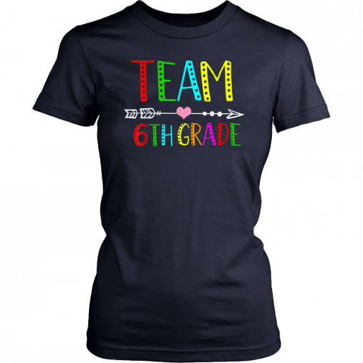 Team 6Th Grade Tribe Happy First Day Of Back To School Shirt