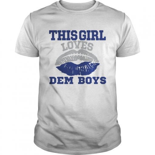 This girl loves dem boys lip shirt