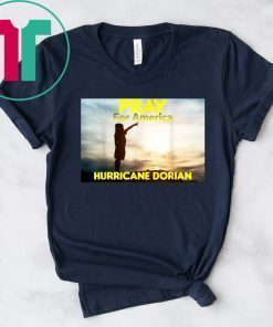 Pray for America Hurricane Dorian 2019 T-Shirt Safe People