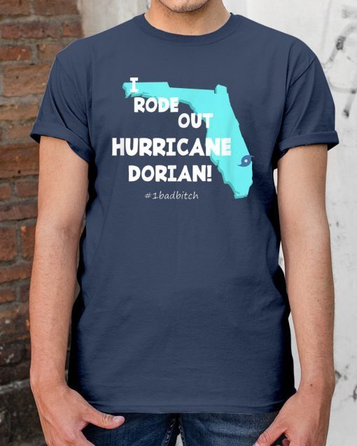 I Rode Out Hurricane Dorian t shirt. Survived Dorian T-Shirt.