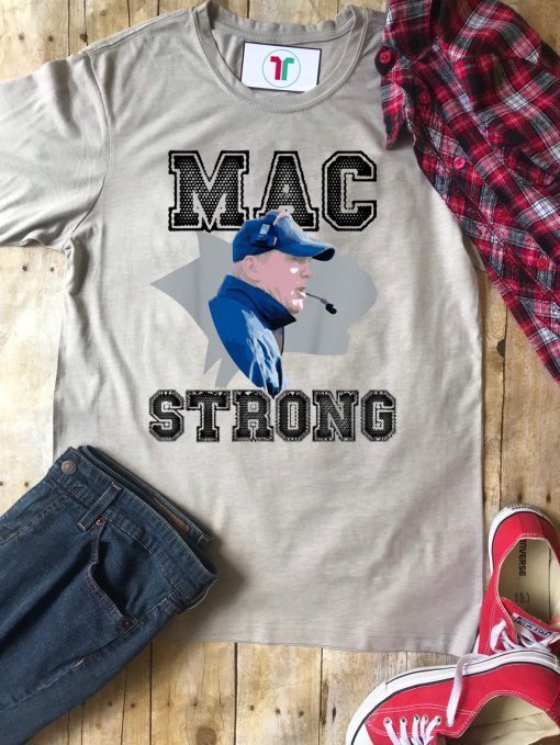 Mac Strong 2019 Tee Shirt