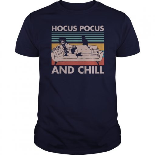 Vintage Hocus Pocus and Chill Shirt