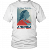 You can not spell america without erica T-Shirt