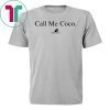 Call Me Coco Shirt Coco Gauf Classic T-Shirt